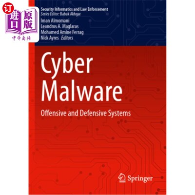 海外直订Cyber Malware: Offensive and Defensive Systems 恶意软件：进攻和防御系统