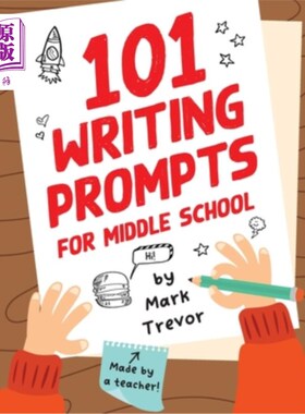 海外直订101 Writing Prompts for Middle School: Fun and Engaging Prompts for Stories, Jou 101中学写作提示:有趣和引人