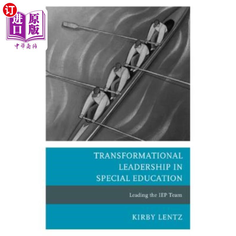海外直订Transformational Leadership in Special Education: Leading the IEP Team 特殊教育中的变革型领导:领导IEP团队
