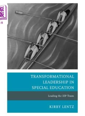 海外直订Transformational Leadership in Special Education: Leading the IEP Team 特殊教育中的变革型领导:领导IEP团队