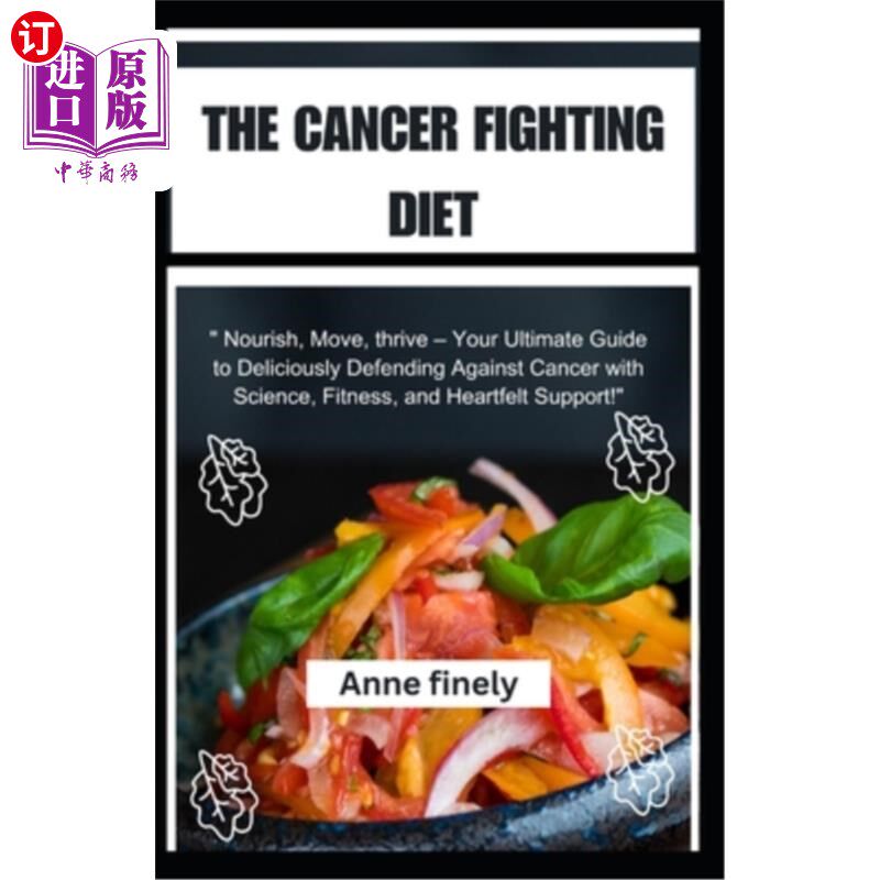海外直订医药图书The Cancer Fighting Diet: 