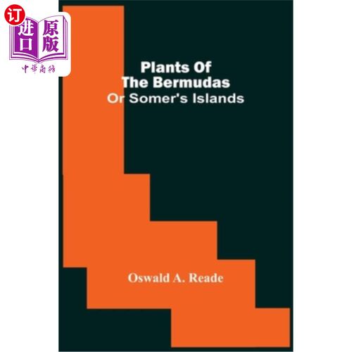 海外直订Plants Of The Bermudas: Or Somer'S Islands 百慕大植物：或萨默尔群岛