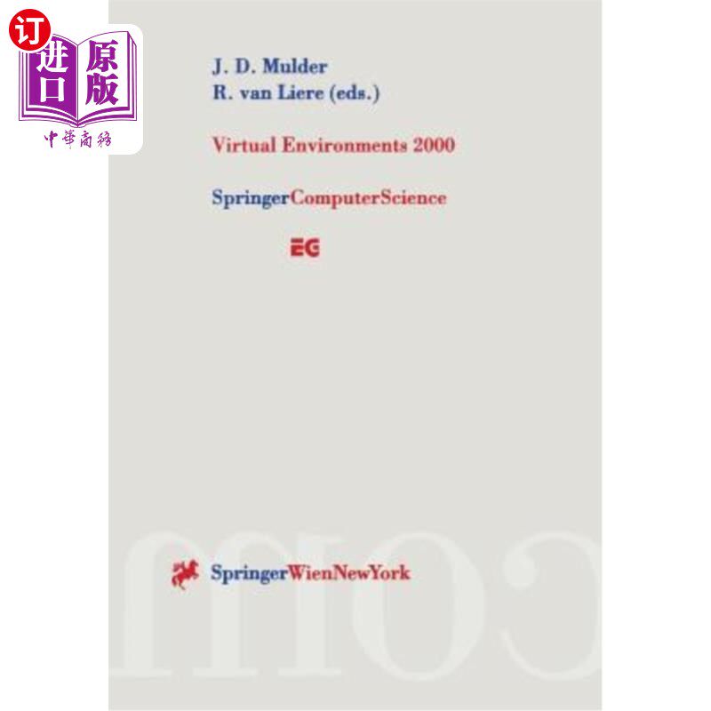 海外直订Virtual Environments 2000: Proceedings of the Eurographics Workshop in Amsterdam 2000年虚拟环境：2000年