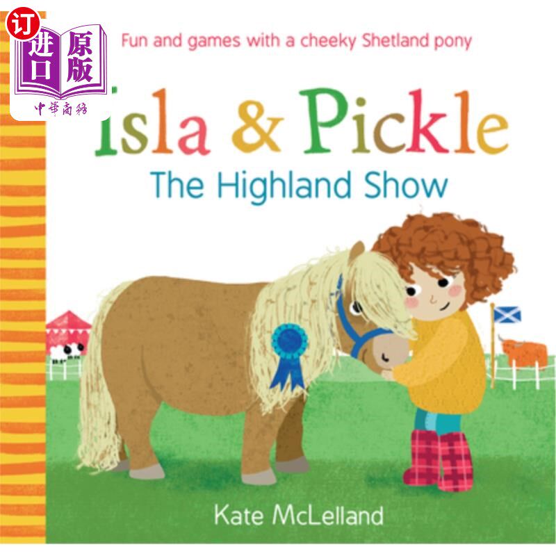 海外直订Isla and Pickle: The Highland Show 艾拉和泡菜:高地秀