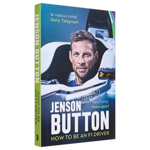 如何成为一名 F1 车手 简森 巴顿自传 英文原版 How To Be An F1 Driver Jenson Button【中商原版】