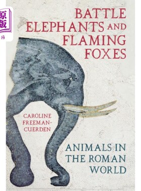 海外直订Battle Elephants and Flaming Foxes 战象和火狐