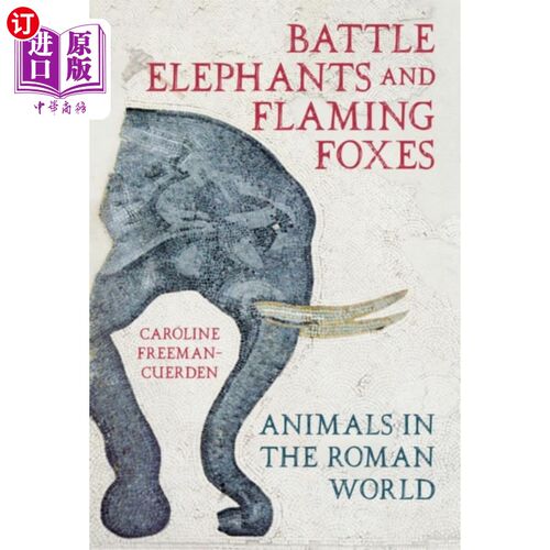 海外直订Battle Elephants and Flaming Foxes 战象和火狐