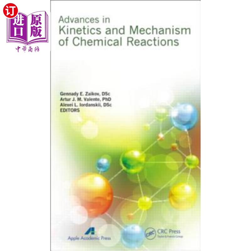 海外直订Advances in Kinetics and Mechanism of Chemical Reactions 化学反应动力学与机理研究进展