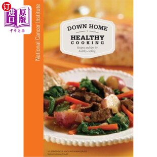 Cooking Recipes 家庭健康烹饪：健康烹饪 Home 食谱和技巧 for Healthy Tips 海外直订医药图书Down and