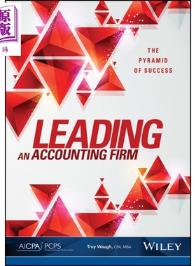 现货 Leading An Accounting Firm: The Pyramid Of Success 英文原版 会计师事务所：成功的金字塔 Troy Waugh【中商原版】