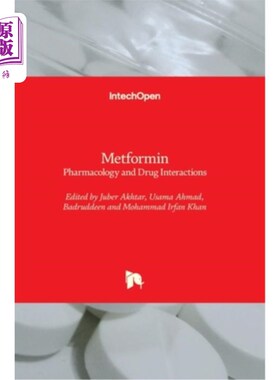 海外直订医药图书Metformin: Pharmacology and Drug Interactions 二甲双胍:药理学和药物相互作用