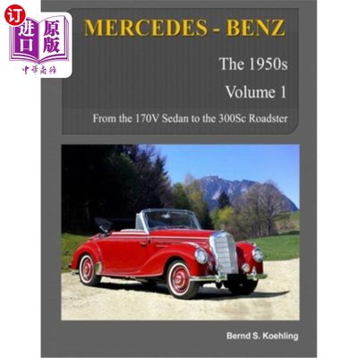 海外直订MERCEDES-BENZ, The 1950s, Volume 1: W136, W187, W186, W188, W189 梅赛德斯-奔驰，1950年代，卷1:W136, W187, W