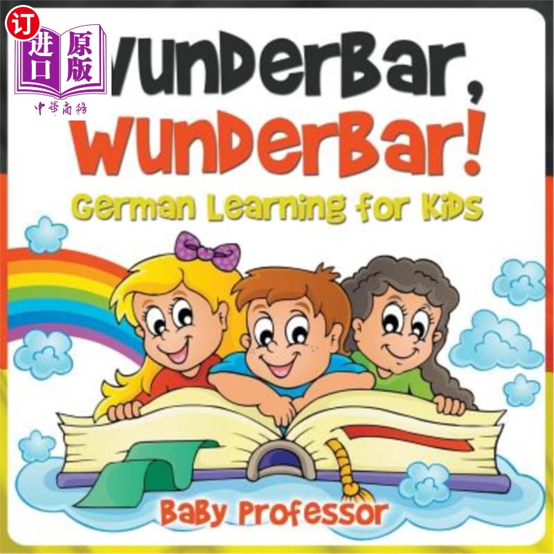海外直订Wunderbar, Wunderbar! German Learning for Kids 旺德巴，旺德巴！儿童德语学习