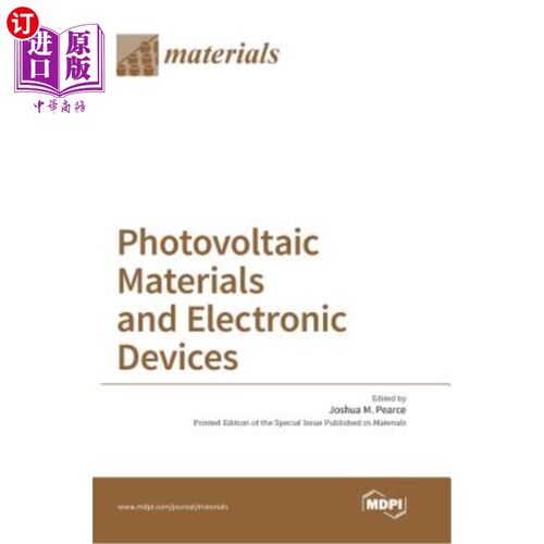 海外直订Photovoltaic Materials and Electronic Devices 光电材料和电子器件