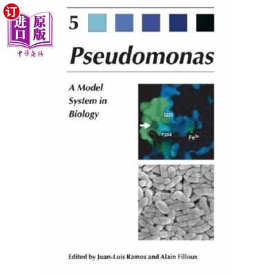 海外直订Pseudomonas: Volume 5: A Model System in Biology 假单胞菌：第5卷：生物学模型系统