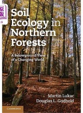 海外直订Soil Ecology in Northern Forests: A Belowground View of a Changing World 北方森林的土壤生态:变化世界的地下