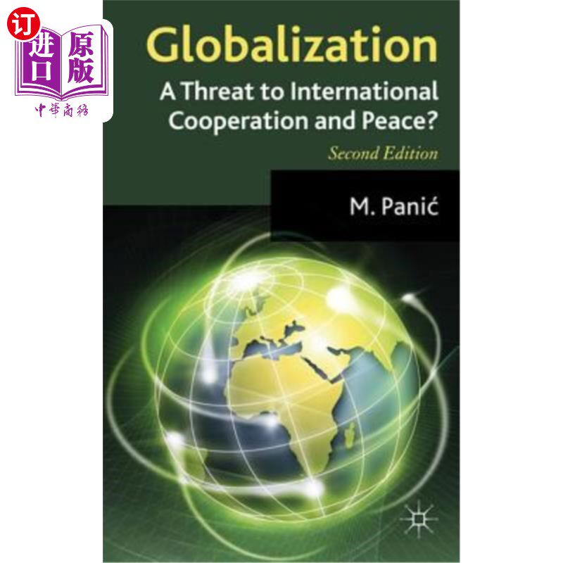 海外直订Globalization: A Threat to International Cooperation and Peace? 全球化：对国际合作与和平的威胁？
