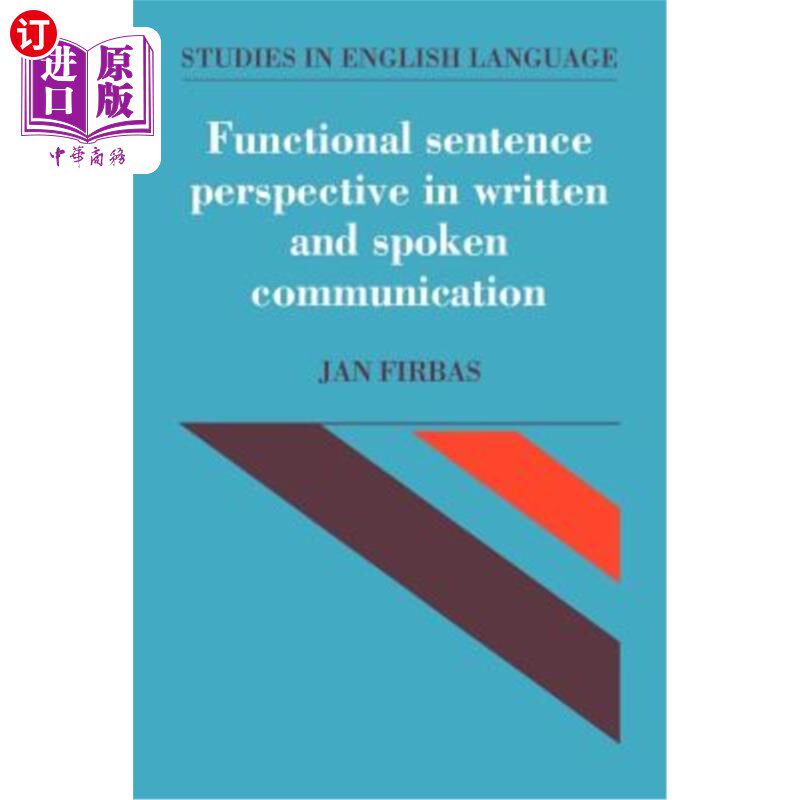 海外直订Functional Sentence Perspective in Written and Spoken Communication 书面和口语交际中的功能句视角