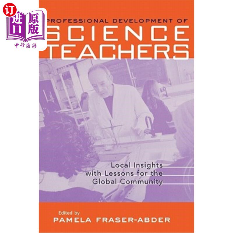 海外直订Professional Development of Science Teacher Education: Local Insight with Lesson 科学教师教育的专业发展:地