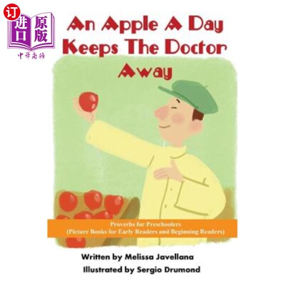 海外直订An Apple a Day Keeps the Doctor away: Picture Books for Early Readers and Beginn 一天一个苹果，医生远离我: