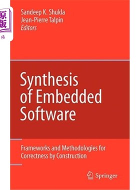 海外直订Synthesis of Embedded Software: Frameworks and Methodologies for Correctness by  嵌入式软件综合：结构正确性