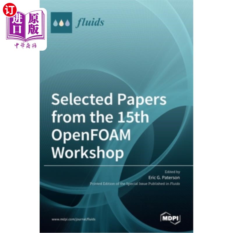海外直订Selected Papers from the 15th OpenFOAM Workshop 第十五届开放泡沫研讨会论文选集