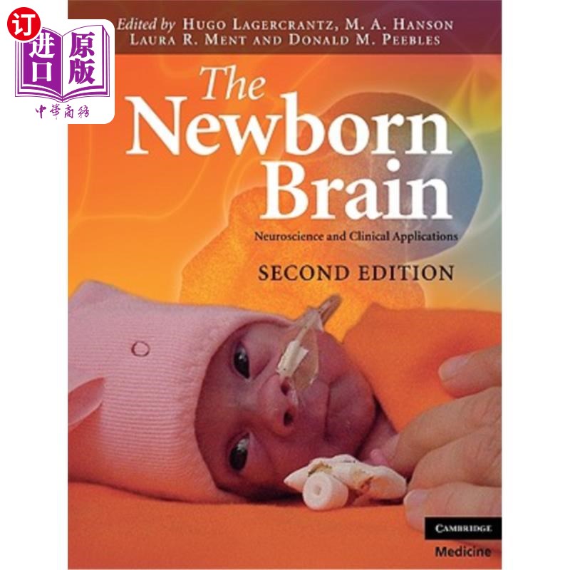 海外直订医药图书The Newborn Brain: Neuroscience and Clinical Applications 新生儿大脑:神经科学和临床应用