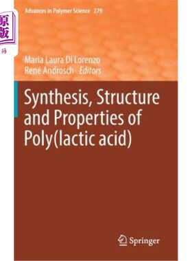 海外直订Synthesis, Structure and Properties of Poly(lactic Acid) 聚乳酸的合成、结构与性能