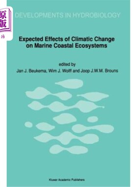 海外直订Expected Effects of Climatic Change on Marine Coastal Ecosystems 气候变化对海洋沿海生态系统的预期影响
