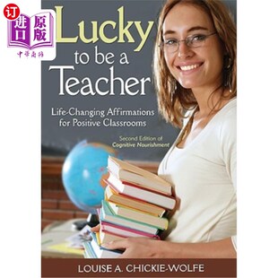 Positive 作为一名教师很幸运：积极课堂改变 Changing Affirmations Life Teacher Classrooms 海外直订Lucky for