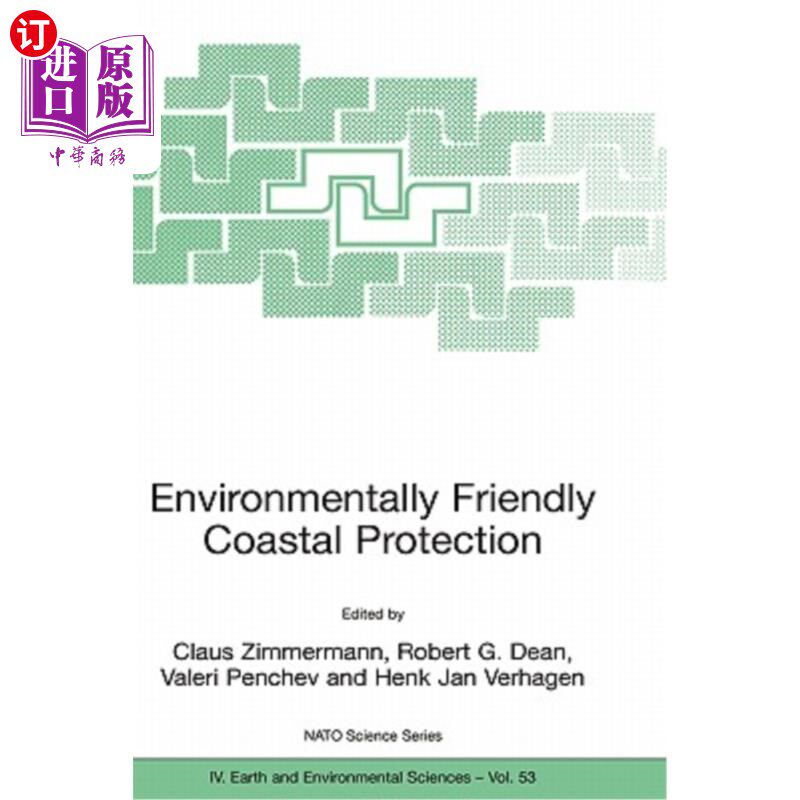 海外直订Environmentally Friendly Coastal Protection: Proceedings of the NATO Advanced Re 环境友好型海岸保护：北约环