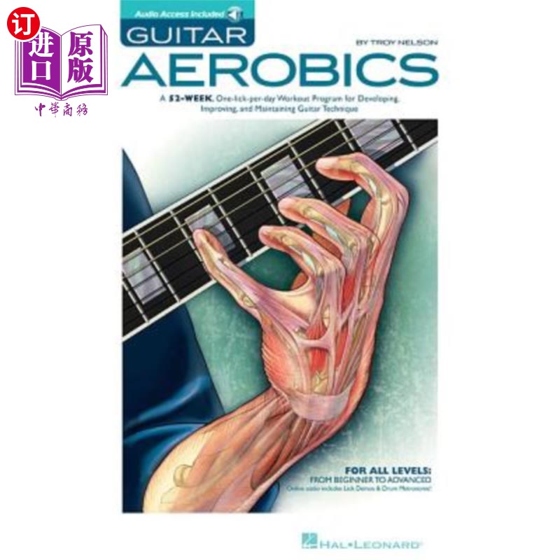 海外直订Guitar Aerobics: A 52-Week, One-Lick-Per-Day Workout Program for Developing, Imp吉他有氧运动：一项为期52周