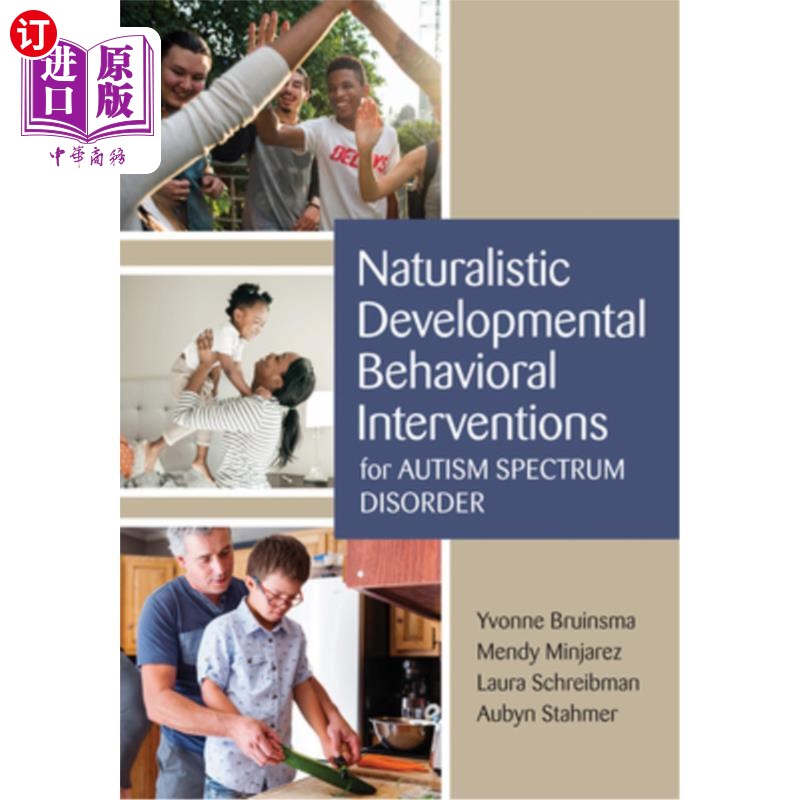 海外直订Naturalistic Developmental Behavioral Interventions for Autism Spectrum Disorder 自闭症谱系障碍的自然发展行