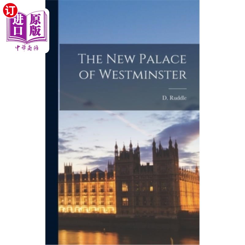 海外直订The New Palace of Westminster威斯敏斯特的新宫殿