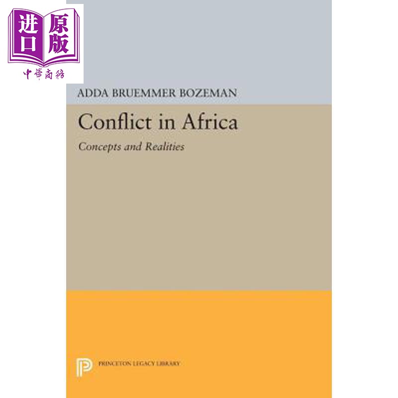 预售 非洲的冲突 概念与现实 Conflict in Africa Concepts and Realities 英文原版 Adda Bruemmer Bozeman【中商原版】