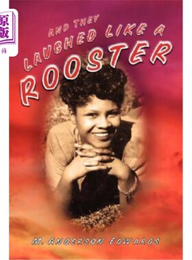 海外直订And They Laughed Like a Rooster 他们笑得像只公鸡