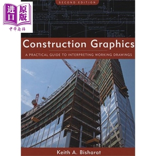 Bish Guide Working Interpreting Keith 工作图纸释义实用指南 Construction Graphics 建筑图形学 Drawings Practical