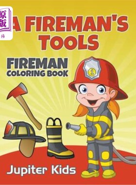 海外直订A Fireman's Tools: Fireman Coloring Book 消防员工具：消防员涂色手册