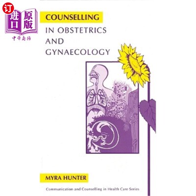 海外直订医药图书Counselling in Obstetrics and Gynaecology 妇产科咨询
