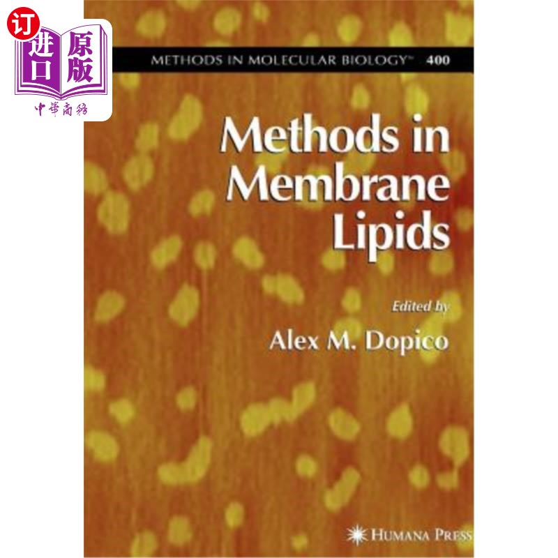 海外直订Methods in Membrane Lipids 膜脂质的研究方法