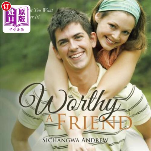 海外直订Worthy a Friend: Search What You Want and Discover It! 值得朋友:搜索你想要的并发现它!