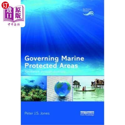 海外直订Governing Marine Protected Areas: Resilience Through Diversity 管理海洋保护区:通过多样性恢复