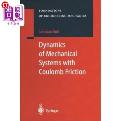 海外直订Dynamics of Mechanical Systems with Coulomb Friction 具有库仑摩擦的机械系统动力学