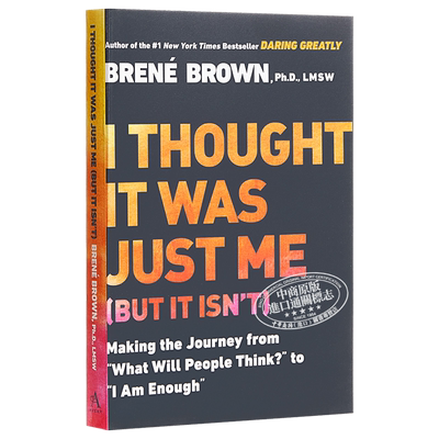 【中商原版】我已经够好了 克服自卑 从担心别人怎么想到勇敢做自己 英文原版 I Thought It Was Just Me 布莱尼布朗 心理励?