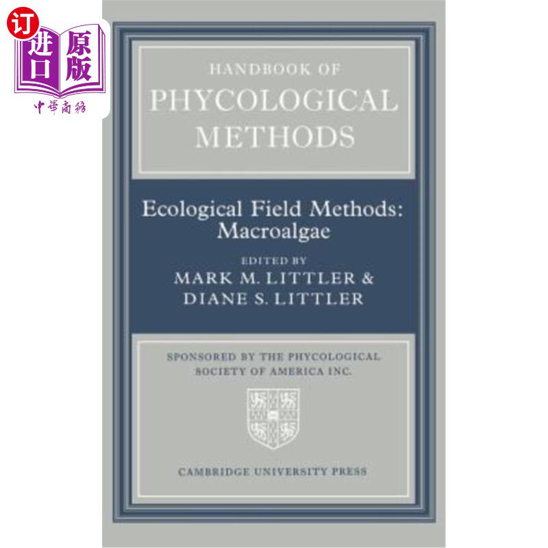 海外直订医药图书Handbook of Phycological Methods: Volume 4: Ecological Field Methods: Macroalgae 植物生态学方法手册