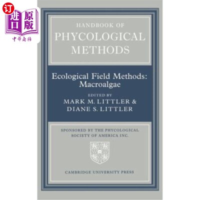 海外直订医药图书Handbook of Phycological Methods: Volume 4: Ecological Field Methods: Macroalgae 植物生态学方法手册