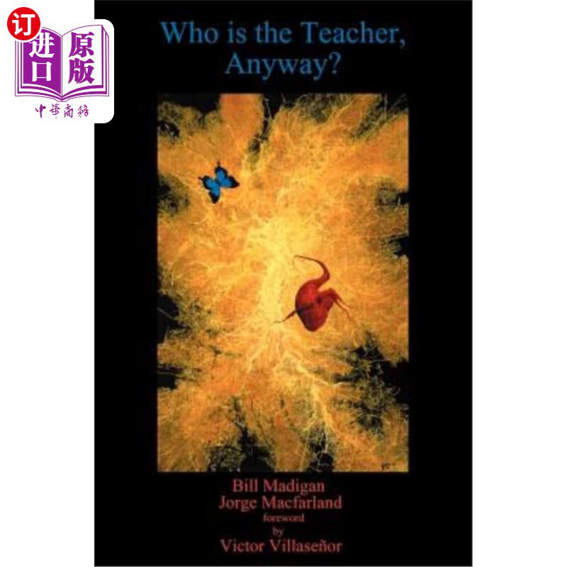 海外直订Who Is the Teacher, Anyway? 不管怎样，谁是老师？