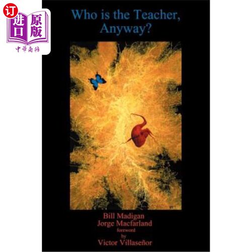 海外直订Who Is the Teacher, Anyway? 不管怎样，谁是老师？