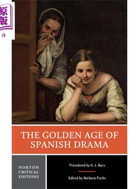 预售 Norton Critical The Golden Age of Spanish Drama 英文原版 黄金时代的西班牙戏剧 诺顿文学解读系列 Barbara Fuchs【中商?