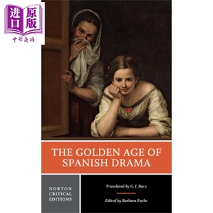 诺顿文学解读系列 Critical Age Golden 预售 Spanish 西班牙戏剧 Barbara 黄金时代 The 英文原版 Drama 中商? Fuchs Norton